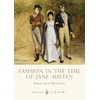 KNYGA Sarah Jane Downing Fashion in the Time of Jane Austen