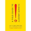 KNYGA Sarah Jaquette Ray Field Guide to Climate Anxiety