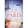 KNYGA Sarah Jio All the Flowers in Paris