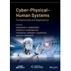 KNYGA Sarah K Spurgeon Cyber-Physical-Human Systems