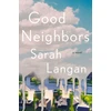 KNYGA Sarah Langan Good Neighbors