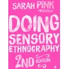 KNYGA Sarah Pink Doing Sensory Ethnography