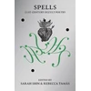 KNYGA Sarah Shin; Rebecca Tamás; So Mayer Spells, 21st Century Occult Poetry