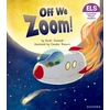 KNYGA Sarah Snashall Essential Letters and Sounds: Essential Phonic Readers: Oxford Reading Level 3: Off We Zoom!