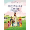 KNYGA Sarah Young Jesus Calling Easter Prayers