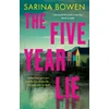 KNYGA Sarina Bowen Five Year Lie