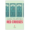 KNYGA Sasha Filipenko Raudona Crosses