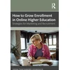 KNYGA Sasha Thackaberry Voinovich How to Grow Enrollment in Online Higher Education