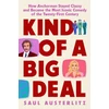 KNYGA Saul Austerlitz Kind of a Big Deal