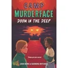 KNYGA Saundra Mitchell Camp Murderface #2: Doom in the Deep