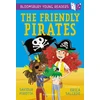 KNYGA Saviour Pirotta Friendly Pirates: A Bloomsbury Young Reader