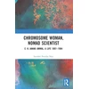 KNYGA Savithri Preetha Nair Chromosome Woman, Nomad Scientist