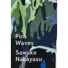 KNYGA Sawako Nakayasu Rožinė Waves