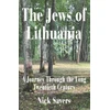 KNYGA SAYERS Jews of Lithuania