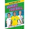 KNYGA Scholastic Ultimate Guide to Women's Football