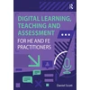 KNYGA Daniel Scott Digital Learning, Teaching and Assessment for HE and FE Practitioners