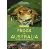 KNYGA Scott Eipper A Naturalist's Guide to the Frogs of Australia (2nd)