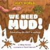 KNYGA Scott Garrett Icky World: We Need MUD!