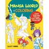 KNYGA Scott Harris Manga World Coloring