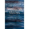 KNYGA Sean M Kelley American Slavers