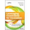 KNYGA Sebastian Gurtner Leveraging Constraints for Innovation