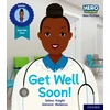 KNYGA Selma Knight Hero Academy Non-fiction: Oxford Level 1, Lilac Book Band: Get Well Soon!