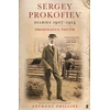 KNYGA Sergei Prokofiev Sergey Prokofiev: Diaries 1907-1914