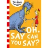 KNYGA Seuss Oh Say Can You Say?