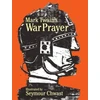KNYGA Seymour Chwast Mark Twain's War Prayer