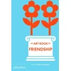 KNYGA Shana Gozansky My Art Book of Friendship