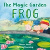 KNYGA Shann Nix Jones The Magic Garden: Frog