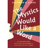 KNYGA Shannon K Evans Mystics Would Like a Word