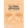 KNYGA Sharon Adjei Nicol Working with Global Aphasia