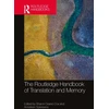 KNYGA Sharon Deane Cox Routledge Handbook of Translation and Memory