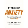 KNYGA Shawn Johnson Attacking Anxiety