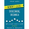 KNYGA Shelby Harris Women's Guide to Overcoming Insomnia