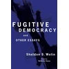 KNYGA Sheldon S Wolin Fugitive Democracy
