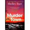 KNYGA Shelley Burr Murder Town, Totally gripping and addictive Australian crime fiction with a twist you won't see coming