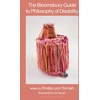 KNYGA Shelley Lynn Tremain Bloomsbury Guide to Philosophy of Disability