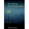 KNYGA Shelly Kagan Answering Moral Skepticism