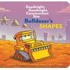 KNYGA Sherri Duskey Rinker Bulldozer’s Shapes: Goodnight, Goodnight, Construction Site