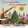 KNYGA Sherri Duskey Rinker Construction Site: Merry and Bright