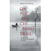 KNYGA Sherry Buchanan On The Ho Chi Minh Trail – The Blood Road, The Women Who Defended It, The Legacy