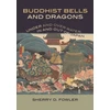 KNYGA Sherry D Fowler Buddhist Bells and Dragons