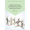 KNYGA Sherryl Vint Biopolitical Futures in Twenty-First-Century Speculative Fiction