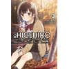 KNYGA Shimesaba Higehiro: After Being Rejected, I Shaved and Took in a High School Runaway, Vol. 3 (light novel)