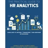 KNYGA Shonna D. Waters PhD Practical Guide to HR Analytics, Using Data to Inform, Transform, and Empower HR Decisions