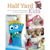 KNYGA Shore, Debbie (Writer on sewing) Half Yard™ Kids