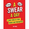 KNYGA Sid Finch Swear A Day
