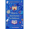 KNYGA Silke Rose West How to Tell Stories to Children